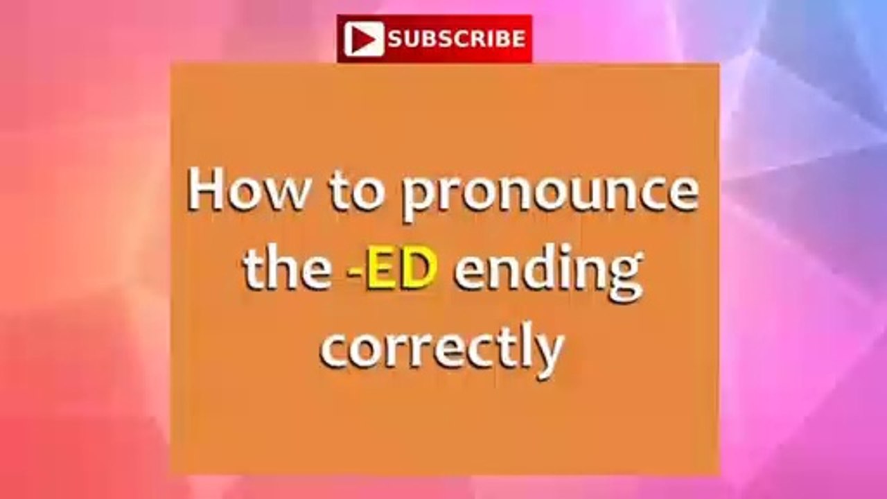 (In_English)_Correct_pronunciation_of_ED_ending_words
