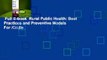 Full E-book  Rural Public Health: Best Practices and Preventive Models  For Kindle