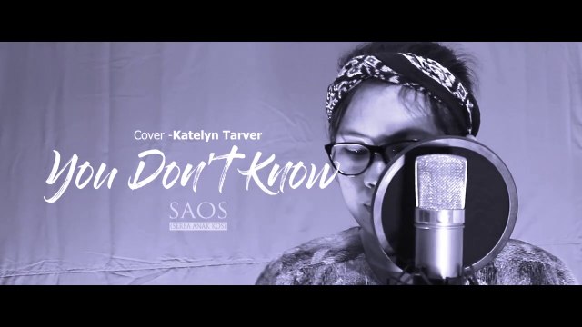 Katelyn Tarver - You Dont Know (Cover Tia Ft.Rio)