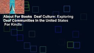 About For Books  Deaf Culture: Exploring Deaf Communities in the United States  For Kindle
