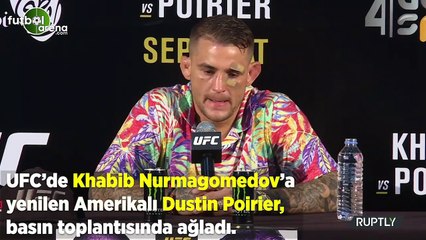 Khabib Nurmagomedov'a yenilen Dustin Poirier gözyaşlarını tutamadı