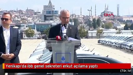 Yenikapı'da ibb genel sekreteri erkut açılama yaptı