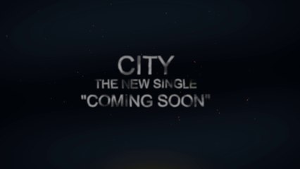 "CITY"  New Music Promo 2019