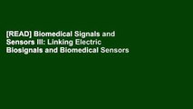 [READ] Biomedical Signals and Sensors III: Linking Electric Biosignals and Biomedical Sensors