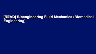 [READ] Bioengineering Fluid Mechanics (Biomedical Engineering)