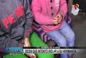 VES: acusan a sujeto de intentar violar a su hermana de ocho años