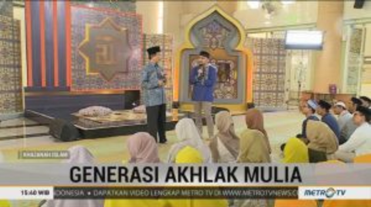 Generasi Akhlak Mulia (3)