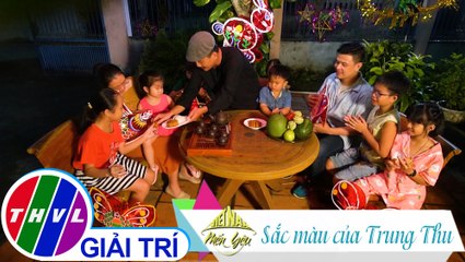 THVL | Việt Nam mến yêu - Tập 75: Sắc màu của Trung Thu