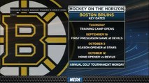 The Boston Bruins Have Some Key Dats Coming Up, Including Their Season Opener.