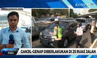 Laporan Jurnalis KompasTV: Langgar Perluasan Ganjil-Genap Akan Ditilang