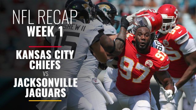 NFL Week 1: Kansas City Chiefs vs Jacksonville Jaguars Recap
