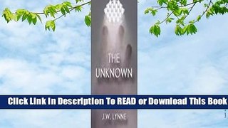 Online The Unknown  For Full