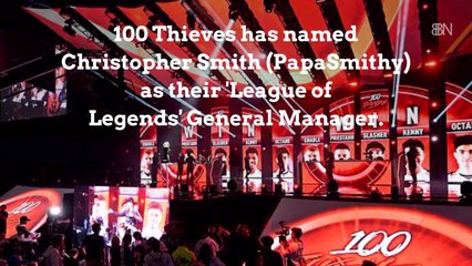 100 Thieves Appoints PapaSmithy as New LOL GM