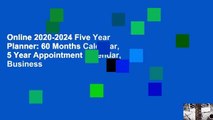 Online 2020-2024 Five Year Planner: 60 Months Calendar, 5 Year Appointment Calendar, Business