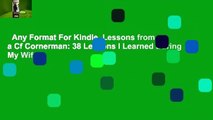 Any Format For Kindle  Lessons from a Cf Cornerman: 38 Lessons I Learned During My Wife's