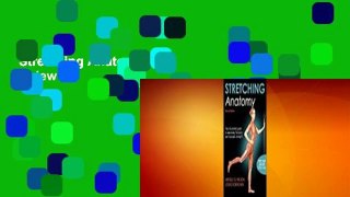 Stretching Anatomy  Review