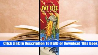Full E-book The Adventures of Fat Rice: Recipes from the Chicago Restaurant Inspired by Macau  For