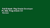 Full E-book  Pkg Oracle Developer PL SQL Prog Oracle CD  Review