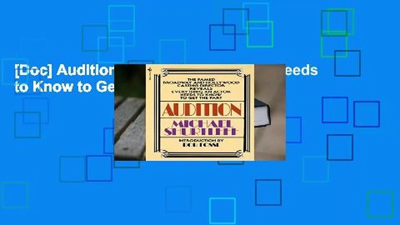 [Doc] Audition: Everything an Actor Needs to Know to Get the Part