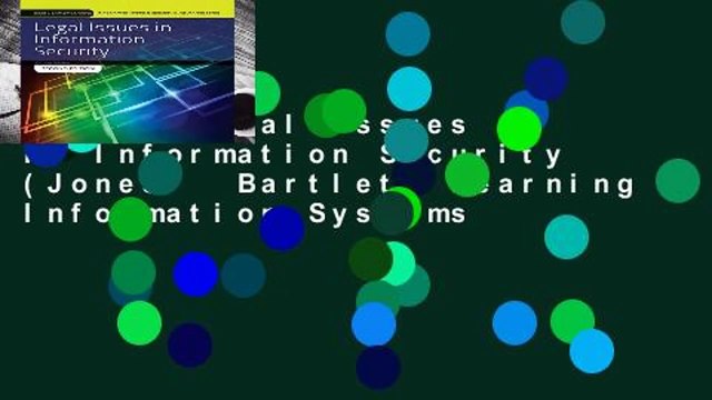 [FREE] Legal Issues In Information Security (Jones Bartlett Learning Information Systems