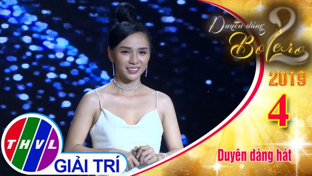 THVL | Duyên dáng bolero 2019 - Tập 4[6]: Đừng Xa Em Đêm Nay, Vết Thương Cuối Cùng - Tống Yến Nhi