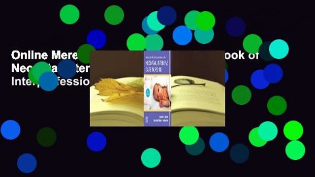 Online Merenstein & Gardner's Handbook of Neonatal Intensive Care Nursing: An Interprofessional