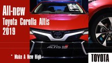 Toyota Altis 2019 เปิดตัวในไทย ราคาเริ่ม 8.29 แสน