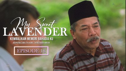 My Sweet Lavender | Episod 18