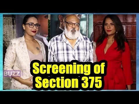 Richa Chadda, Swara Bhaskar and many other celebs at the screening of 'Section 375'
