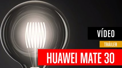 Teaser tráiler de la cámara del Huawei Mate 30