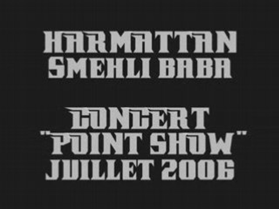 harmattan smehli baba (concert point show)