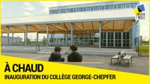 [A CHAUD] - Inauguration du collège George-Chepfer à Villers-lès-Nancy