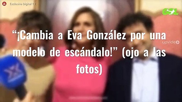 “¡Cambia a Eva González por una modelo de escándalo!” (ojo a las fotos)