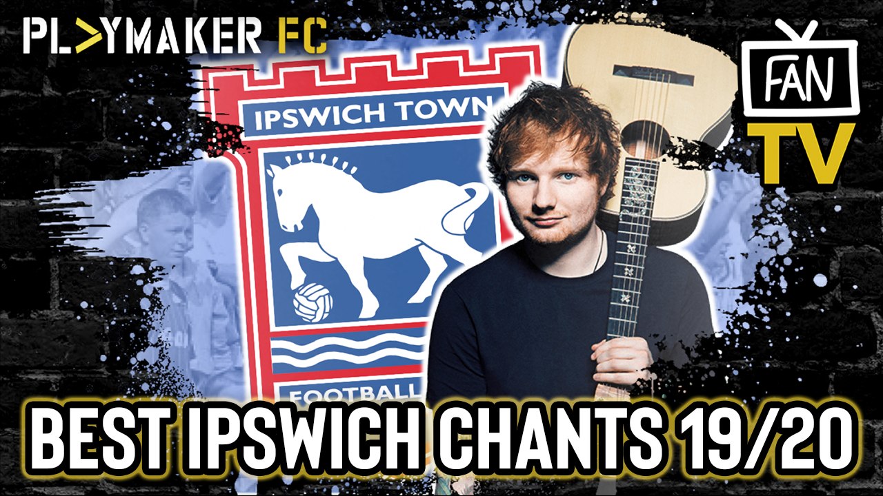 Fan TV | The best Ipswich Town chants 2019/20
