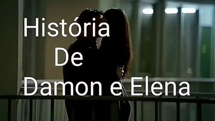 Damon e Elena História Parte 42