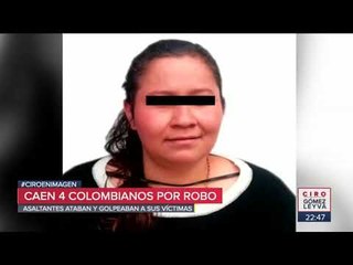 Detienen a colombianos que golpeaban y ataban a víctimas | Noticias con Ciro Gómez Leyva