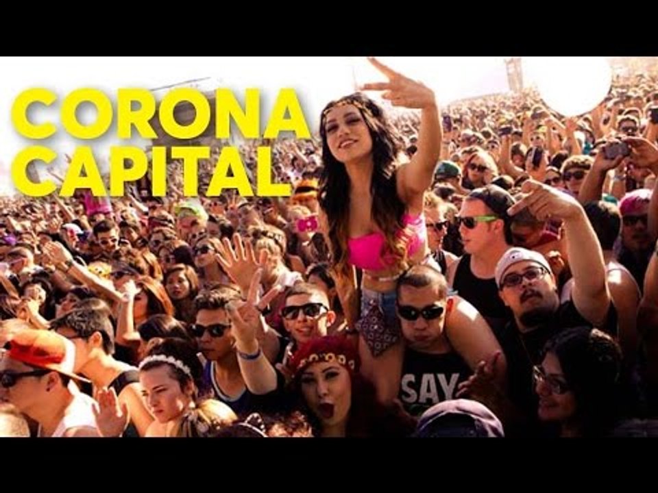 Corona Capital.