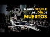 Magno Desfile del Día de muertos