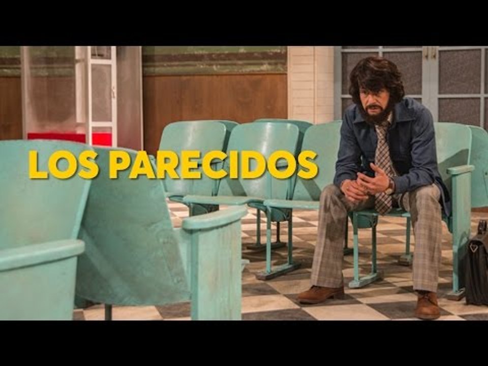Los Parecidos (tráiler)