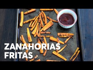 Zanahorias fritas | #Chilantojos