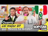 Video de la Semana - ¿Osorio el mejor D.T. que ha tenido México en los últimos años? | Sopitas.com