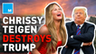 Chrissy Teigen destroys Donald Trump on Twitter