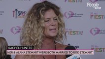 Rachel Hunter Opens Up About Creating One Family With Rod Stewart's Other Ex-Wife Alana Stewart