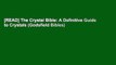 [READ] The Crystal Bible: A Definitive Guide to Crystals (Godsfield Bibles)