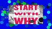 Start With Why: How Great Leaders Inspire Everyone to Take Action  Best Sellers Rank : #2