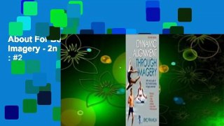 About For Books  Dynamic Alignment Through Imagery - 2nd Edition  Best Sellers Rank : #2