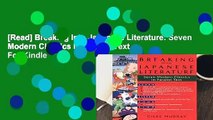 [Read] Breaking Into Japanese Literature: Seven Modern Classics in Parallel Text  For Kindle