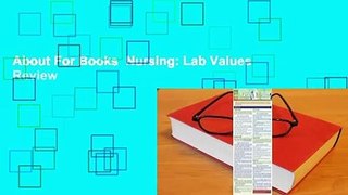 About For Books  Nursing: Lab Values  Review