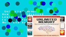 Unlimited Memory: How to Use Advanced Learning Strategies to Learn Faster, Remember More and be