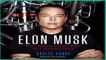 Elon Musk: Tesla, SpaceX, and the Quest for a Fantastic Future  For Kindle